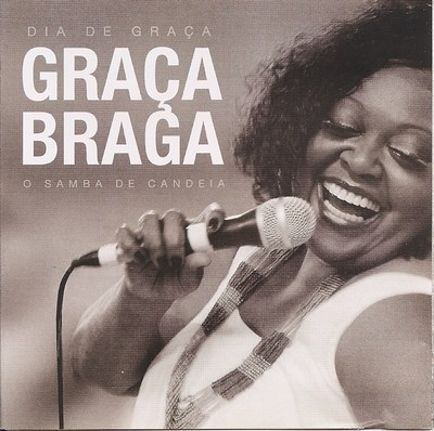 DIA DE GRAÇA - O SAMBA DE CANDEIA