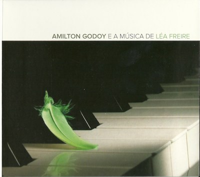 AMILTON GODOY E A MÚSICA DE LÉA FREIRE