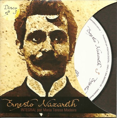 ERNESTO NAZARETH INTEGRAL POR MARIA TERESA MADEIRA - DISCO 03