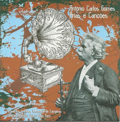ANTÔNIO CARLOS GOMES - ÁRIAS E CANÇÕES