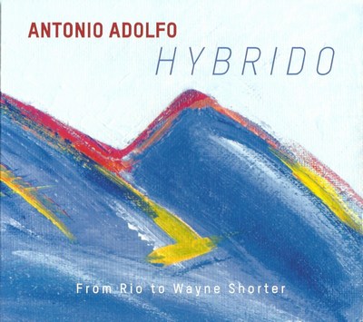 HYBRIDO - FROM RIO TO WAYNE SHORTER