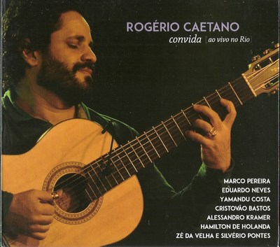 ROGÉRIO CAETANO CONVIDA [AO VIVO NO RIO]