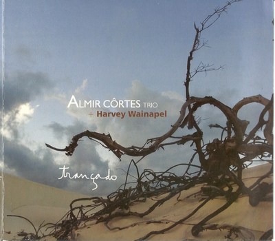 TRANÇADO - ALMIR CÔRTES TRIO + HARVEY WAINAPEL
