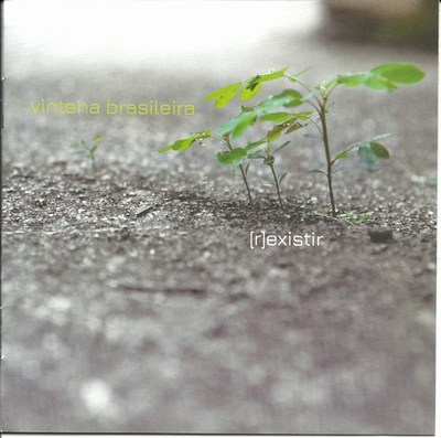VINTENA BRASILEIRA - [R]EXISTIR