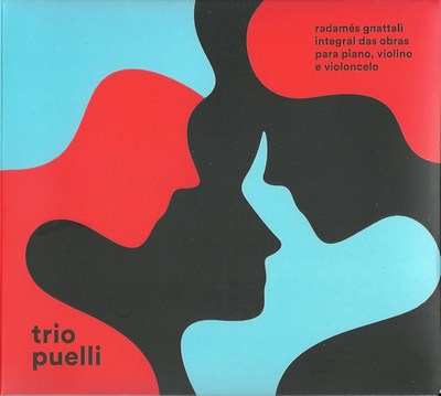 RADAMÉS GNATTALI - INTEGRAL DAS OBRAS PARA PIANO, VIOLINO E VIOLONCELO