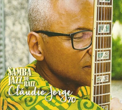 SAMBA JAZZ DE RAIZ - CLÁUDIO JORGE 70