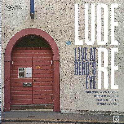 LUDERE - LIVE AT BIRD'S EYE